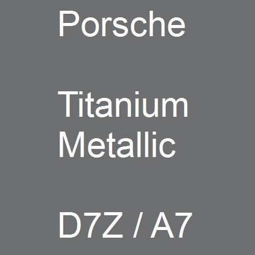 Porsche, Titanium Metallic, D7Z / A7.